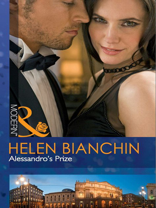 Title details for Alessandro's Prize by Helen Bianchin - Available